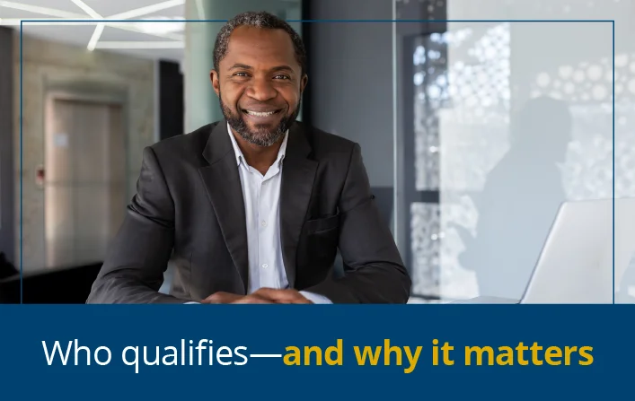 Who qualifies—and why it matters
